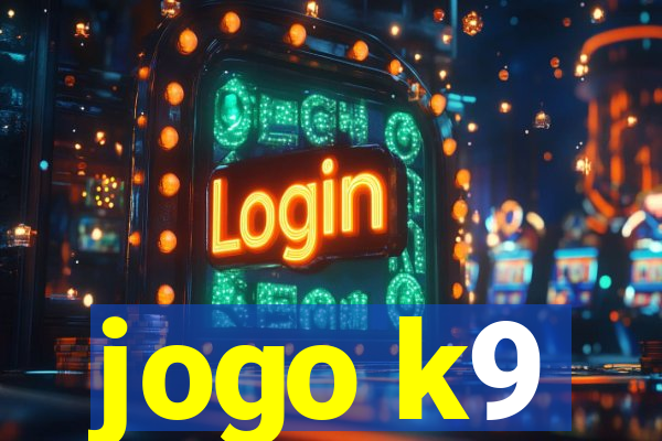 jogo k9